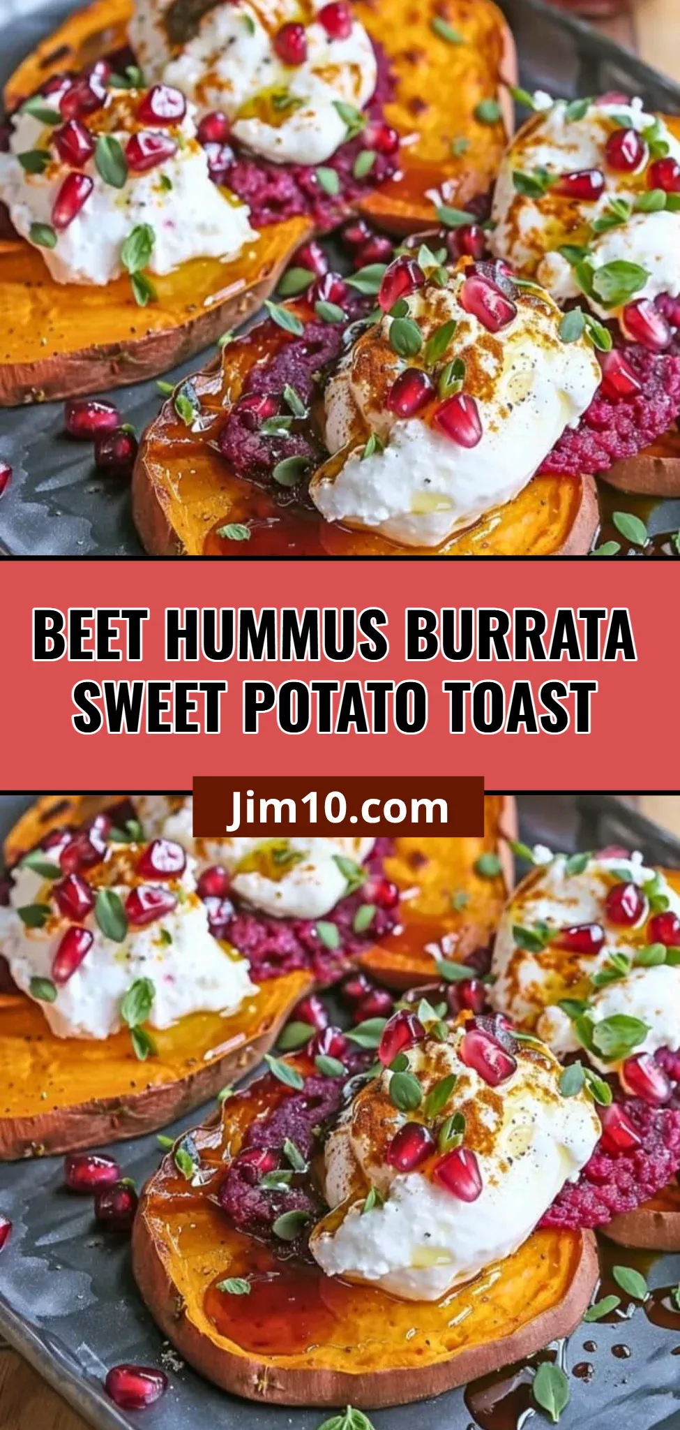 Beet Hummus Burrata Sweet Potato Toast