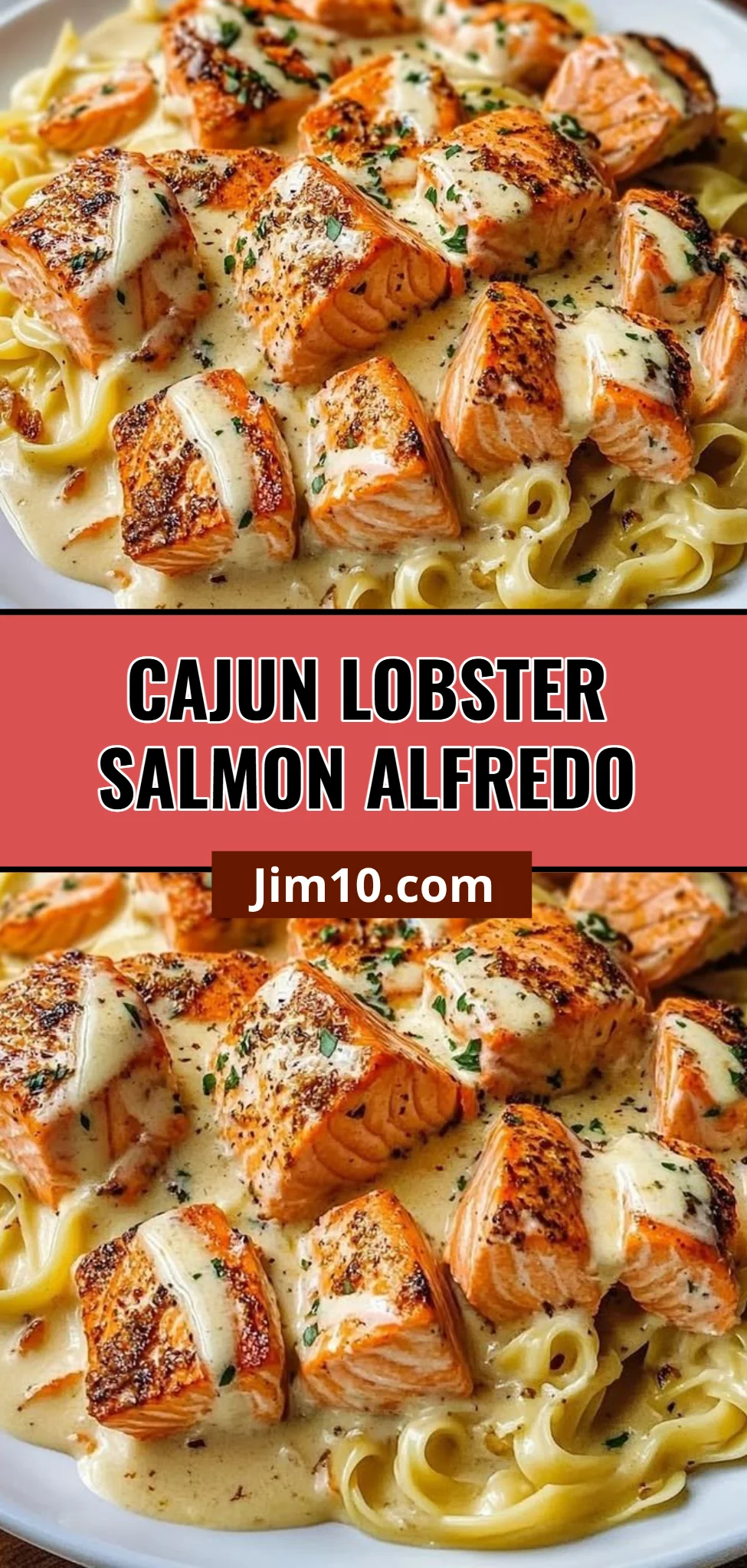 Cajun Lobster Salmon Alfredo