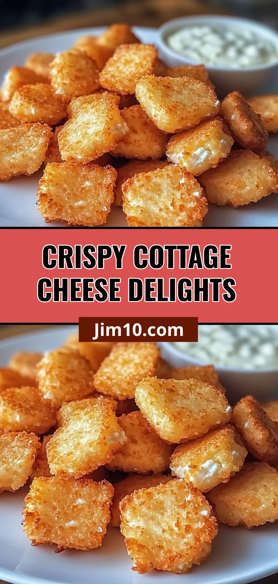 Crispy Cottage Cheese Delights