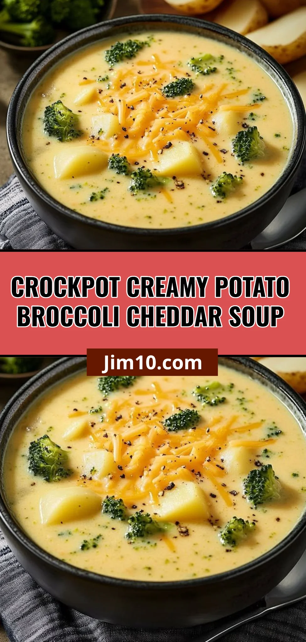 Crockpot Creamy Potato Broccoli Cheddar Soup