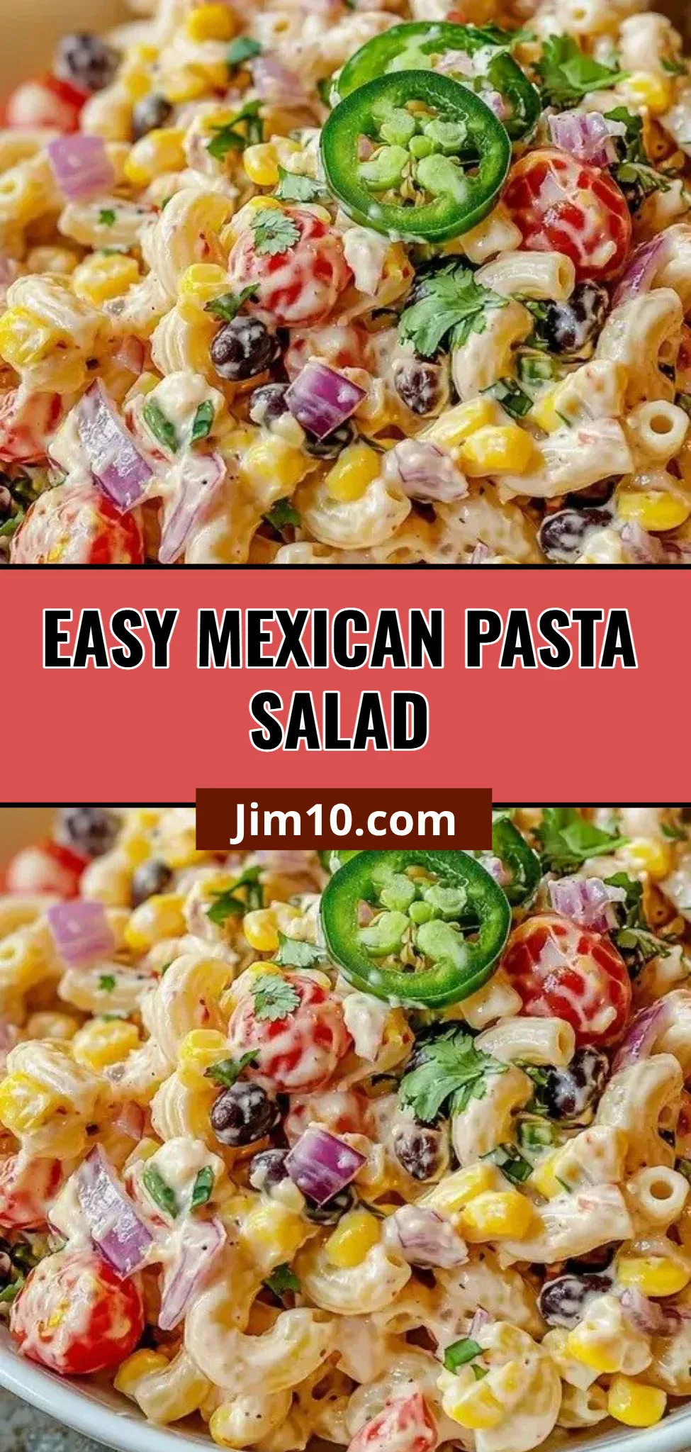Easy Mexican Pasta Salad