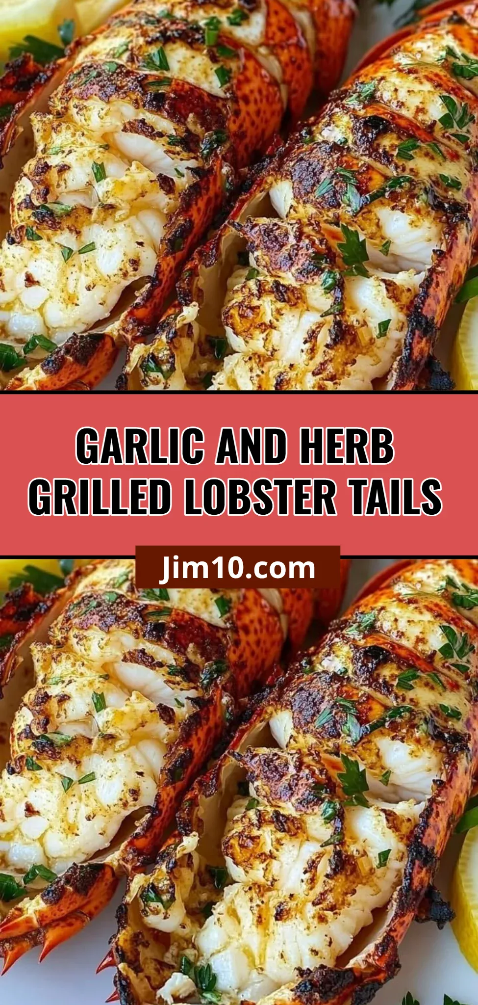 Garlic and Herb Grilled Lobster Tails