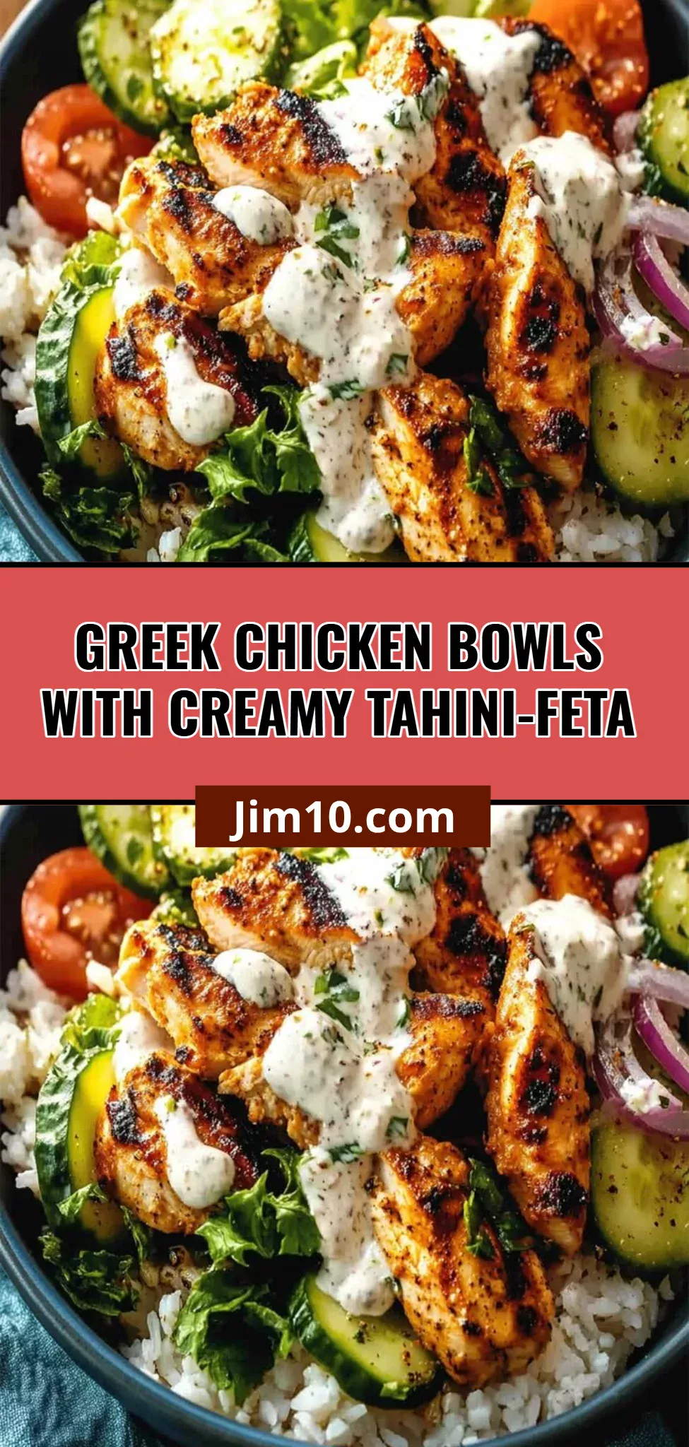 Greek Chicken Bowls with Creamy Tahini-Feta