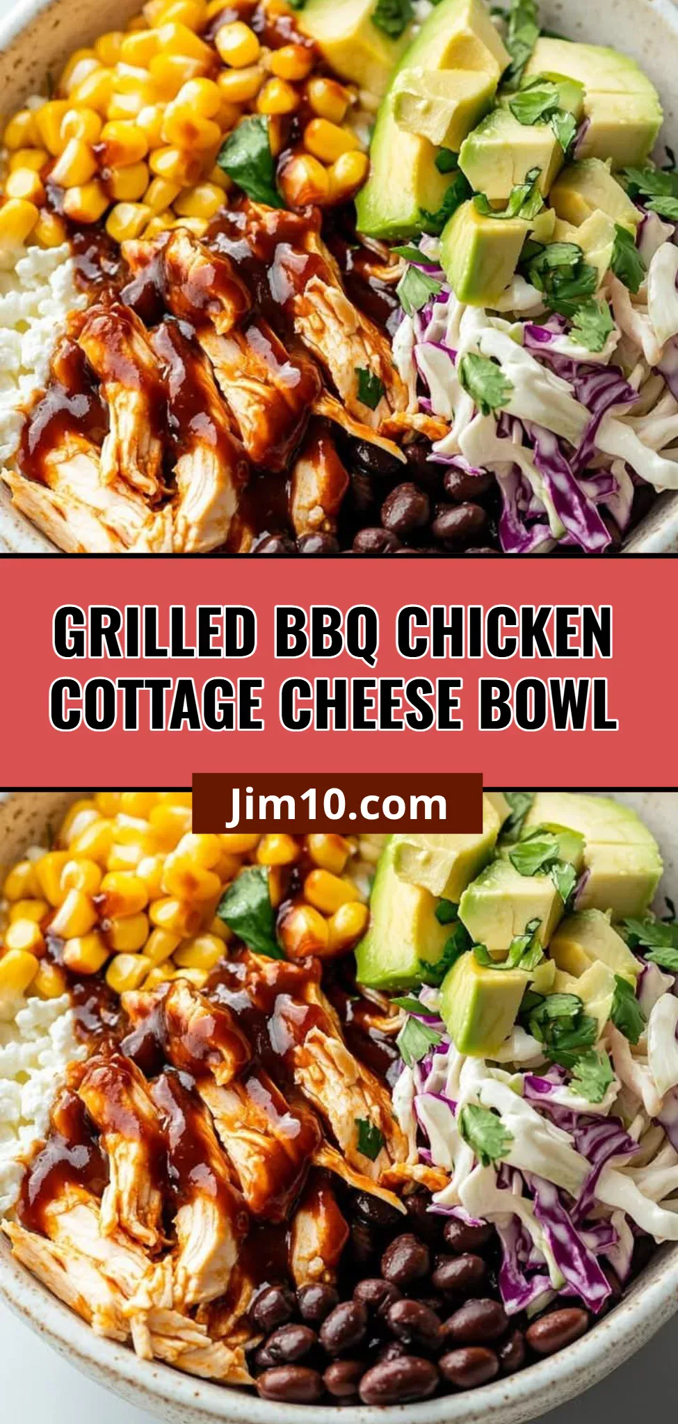 Grilled BBQ Chicken Cottage Cheese Bowl