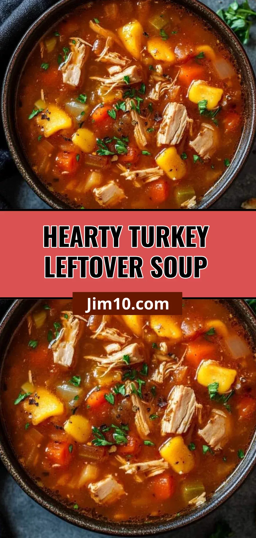 Hearty Turkey Leftover Soup