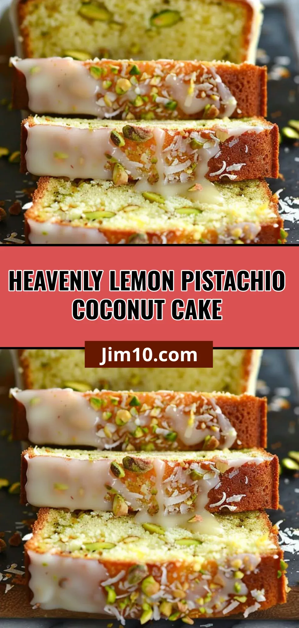Heavenly Lemon Pistachio Coconut Cake