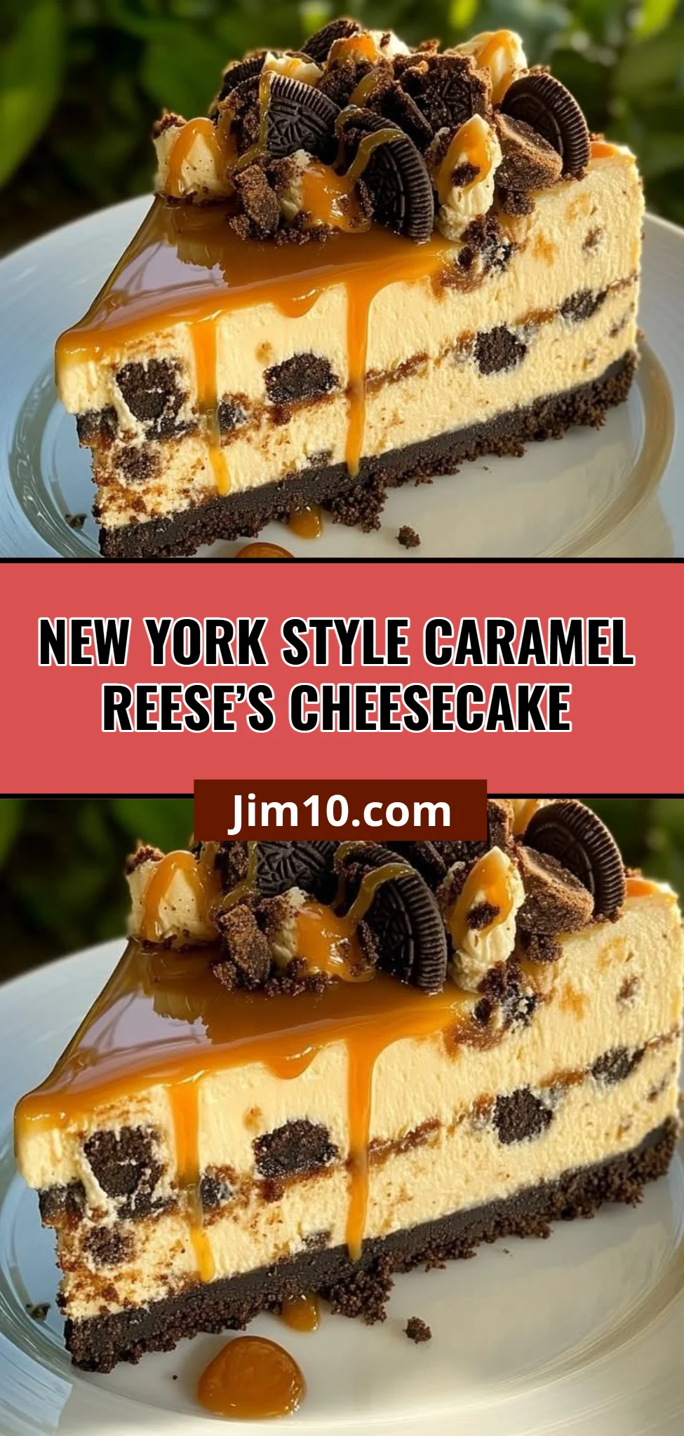 New York Style Caramel Reese’s Cheesecake