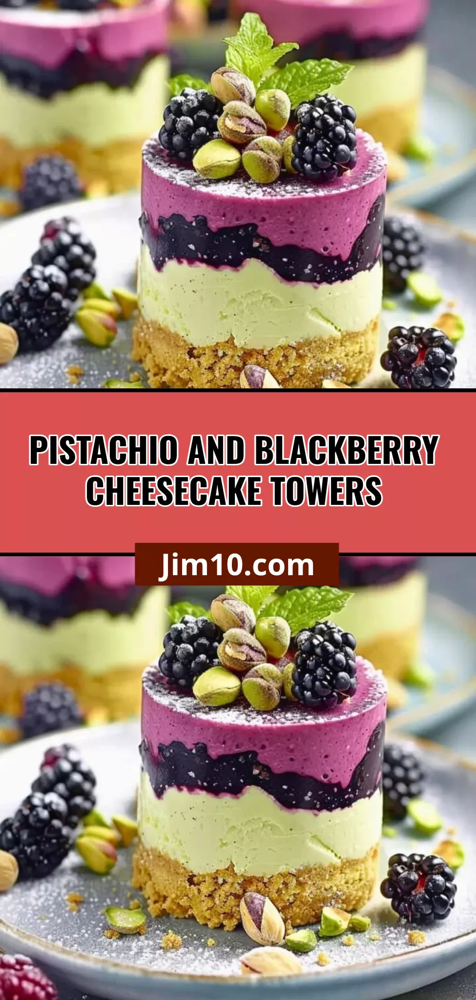 Pistachio and Blackberry Cheesecake Towers