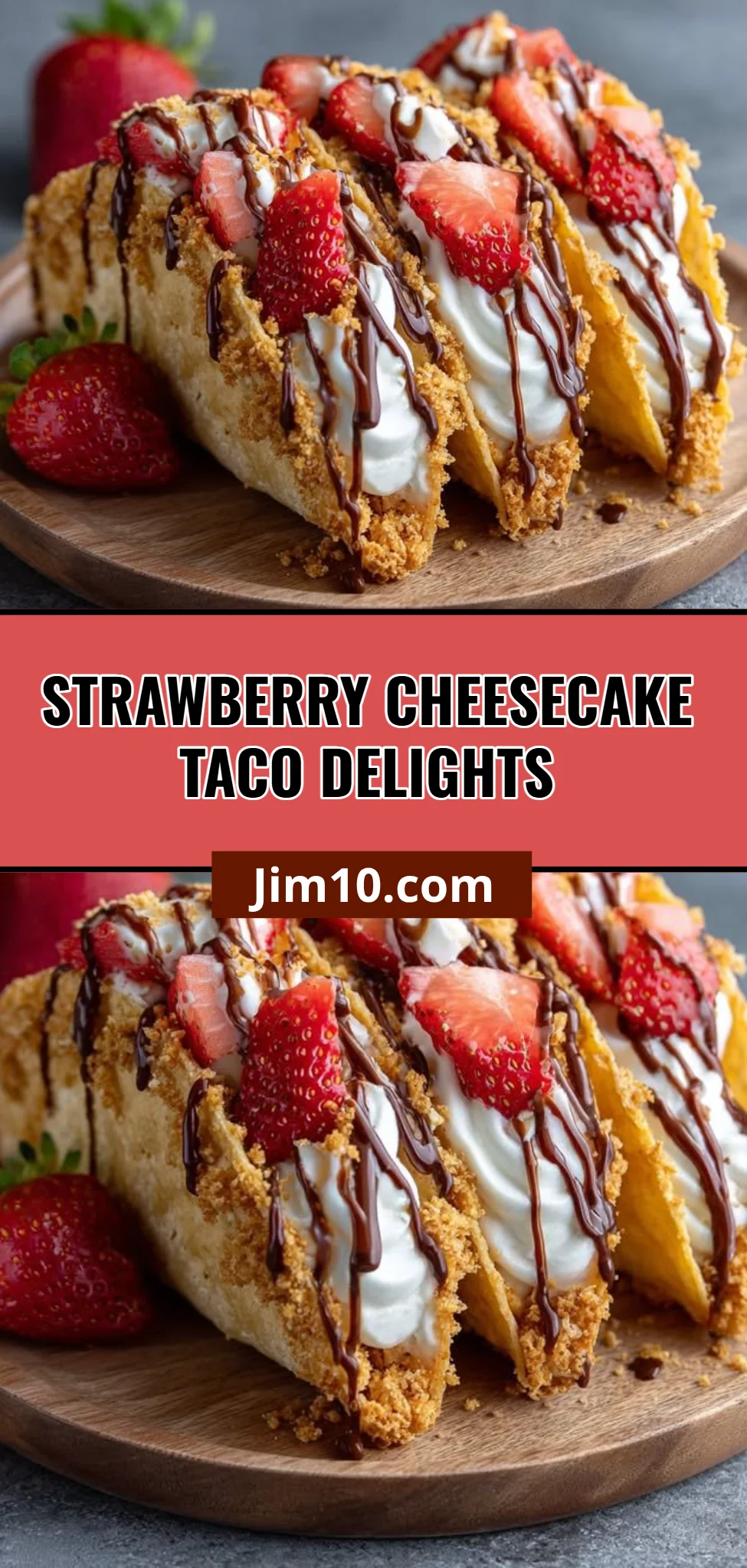 Strawberry Cheesecake Taco Delights