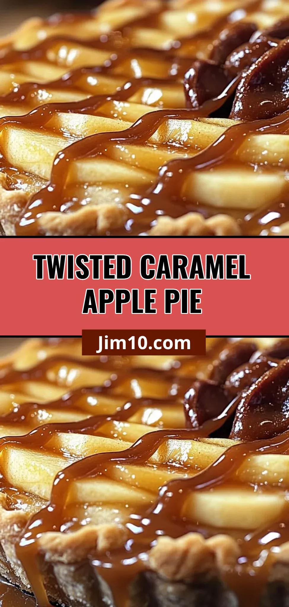 Twisted Caramel Apple Pie