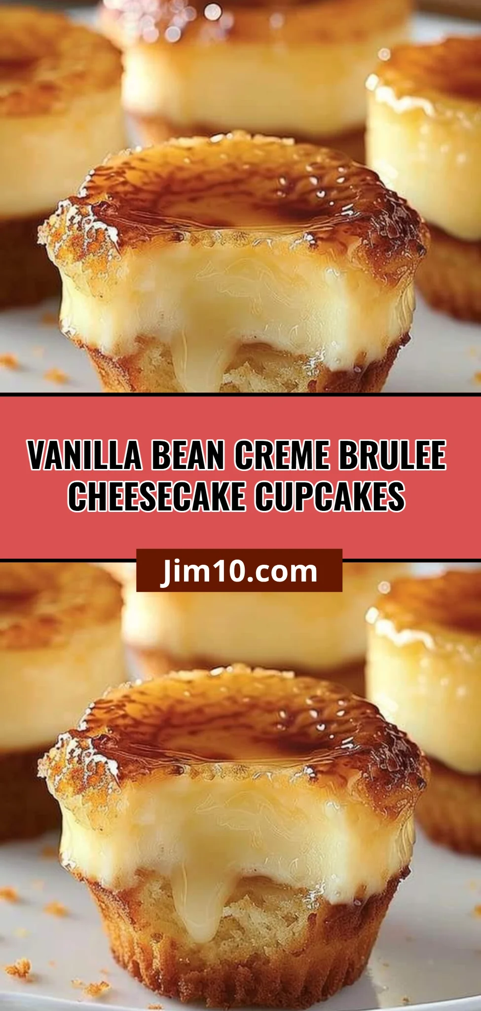 Vanilla Bean Creme Brulee Cheesecake Cupcakes